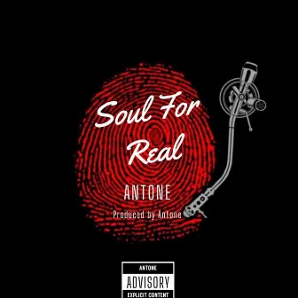 Soul For Real by Antone