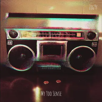 My Too Sense by Zig9y