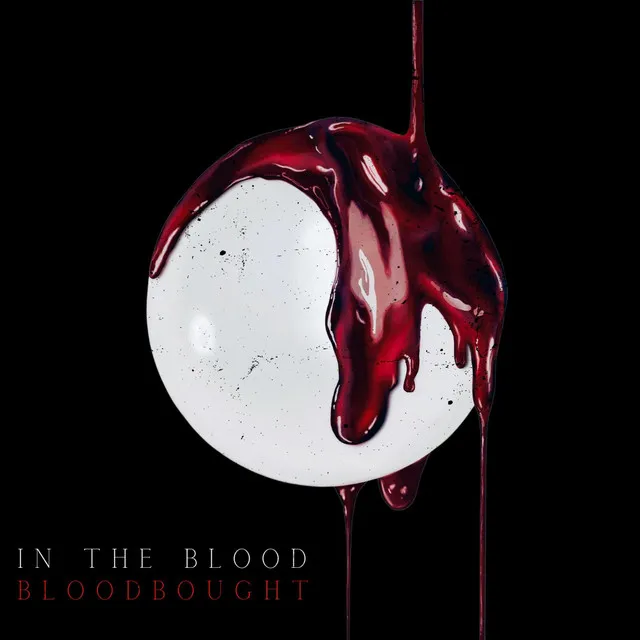 In the Blood