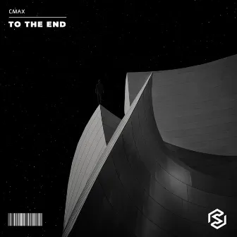 To the End by CMAX