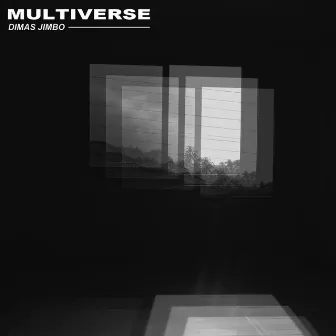 Multiverse by Dimas Jimbo