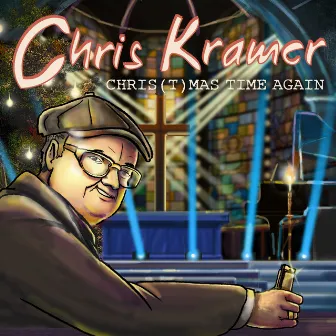 Chris(t)mas Time Again by Chris Kramer