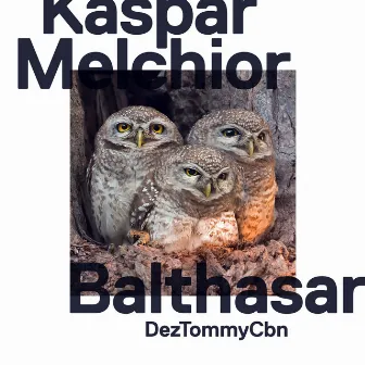 Kaspar Melchior Balthasar by Dezmond Dez