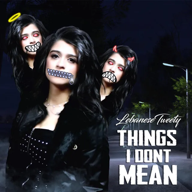 Things I Don't Mean