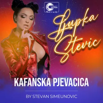 Kafanska pjevacica (Live) by Ljupka Stevic