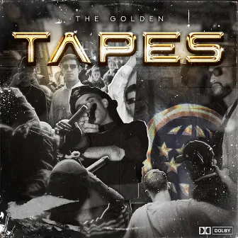 THE GOLDEN TAPES by Zehache 07