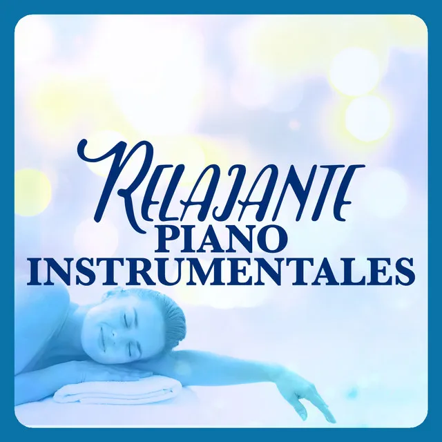 Relajante Piano Instrumentales