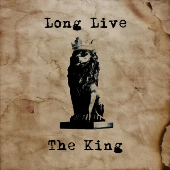 Long Live the King by Drell