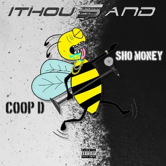 1Thou$and by Coop D