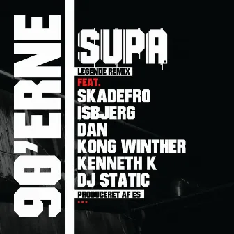 90'erne (Legende Remix) by supa