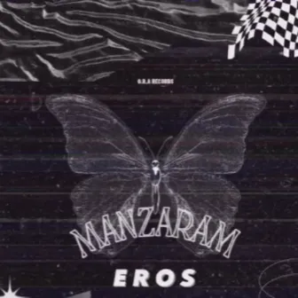 Manzaram by Eros