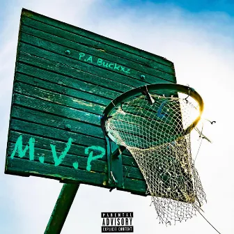 M.V.P by P.A Buckxz