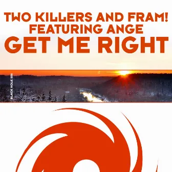 Get Me Right by Two Killers