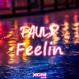 Feelin by Paul D