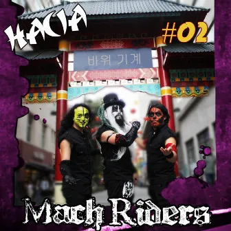 Hacia by Mach Riders