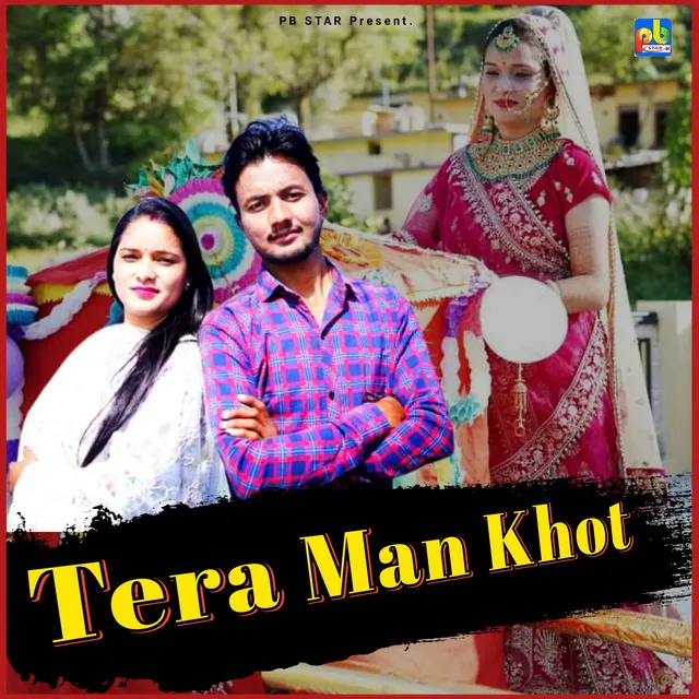 Tera man khot