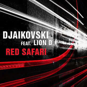 Red Safari by Djaikovski