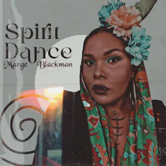 Spirit Dance (Acoustic Version) by Marge Blackman