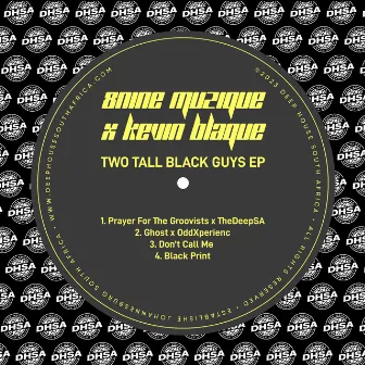 Two Tall Black Guys by 8nine Muzique