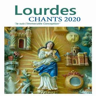 Lourdes, chants 2020 