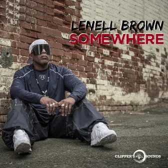 Somewhere by Lenell Brown