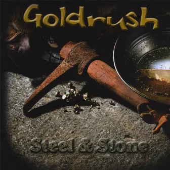 Steel & Stone by GoldRush