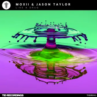 Like a Drug by Jason Taylor