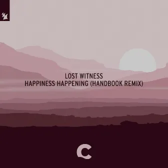 Happiness Happening (Handbook Remix) by Lost Witness