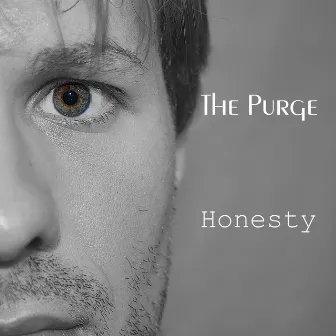 Honesty by The Purge