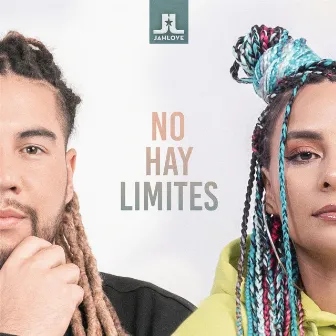 No Hay Limites by Jah Love