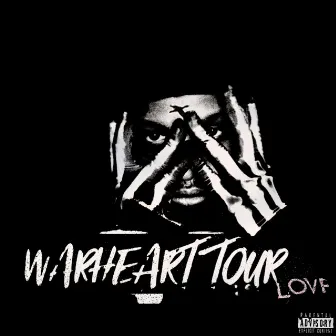 WARHEART TOUR by LOVESK