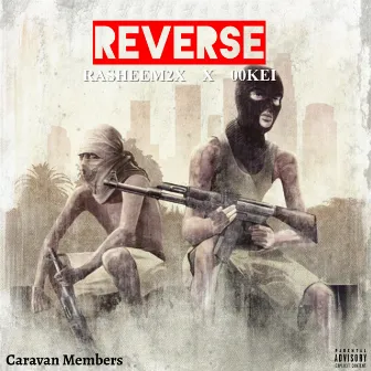 REVERSE by Rasheem2x