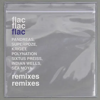 Flac (Remixes) by Sekuoia