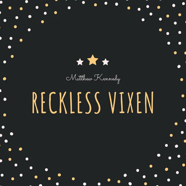 Reckless Vixen