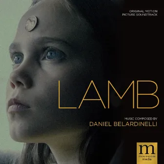 Lamb (Original Motion Picture Soundtrack) by Daniel Belardinelli