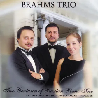 Brahms Trio: Thaikovsky & Pabst by Brahms Trio