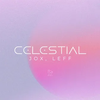 CELESTIAL by Jox Music