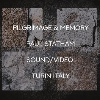 Pilgrimage And Memory by Paul Statham