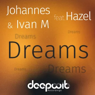 Dreams by Hazel