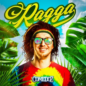 Ragga by ComedoZ