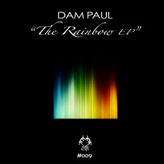 The Rainbow Ep by Dam Paul