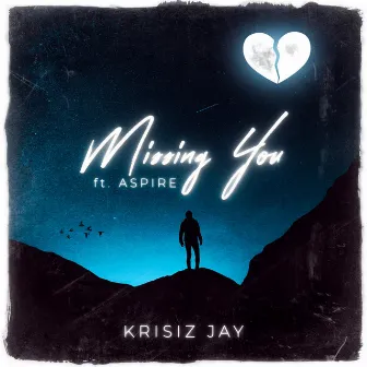 Missing You by Krisiz Jay