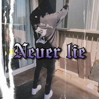 Never Lie by G-Baby