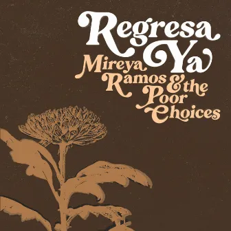 Regresa Ya by Mireya