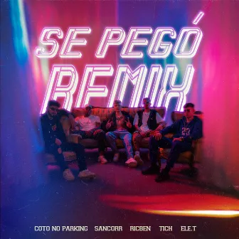 SE PEGÓ (REMIX) by Tich