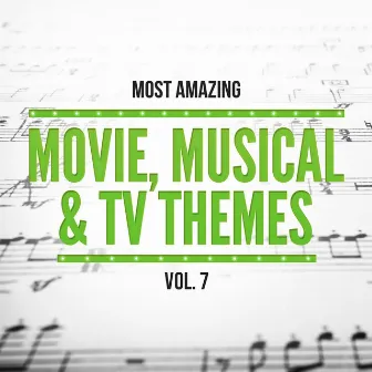 Most Amazing Movie, Musical & TV Themes, Vol. 7 by Orlando Pops Orchestra