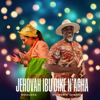 Jehovah Ibu Dike n'agha by Chigozie Wisdom