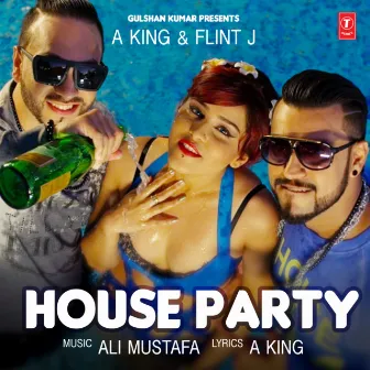 House Party by A King