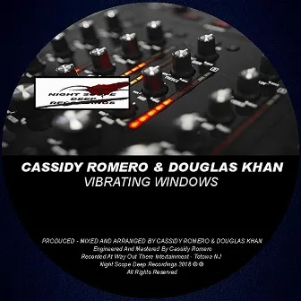 Vibrating Windows by Douglas Khan