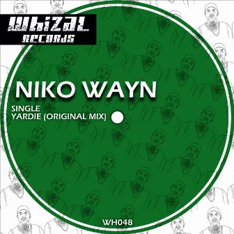 Yardie (Original Mix) by Niko Wayn